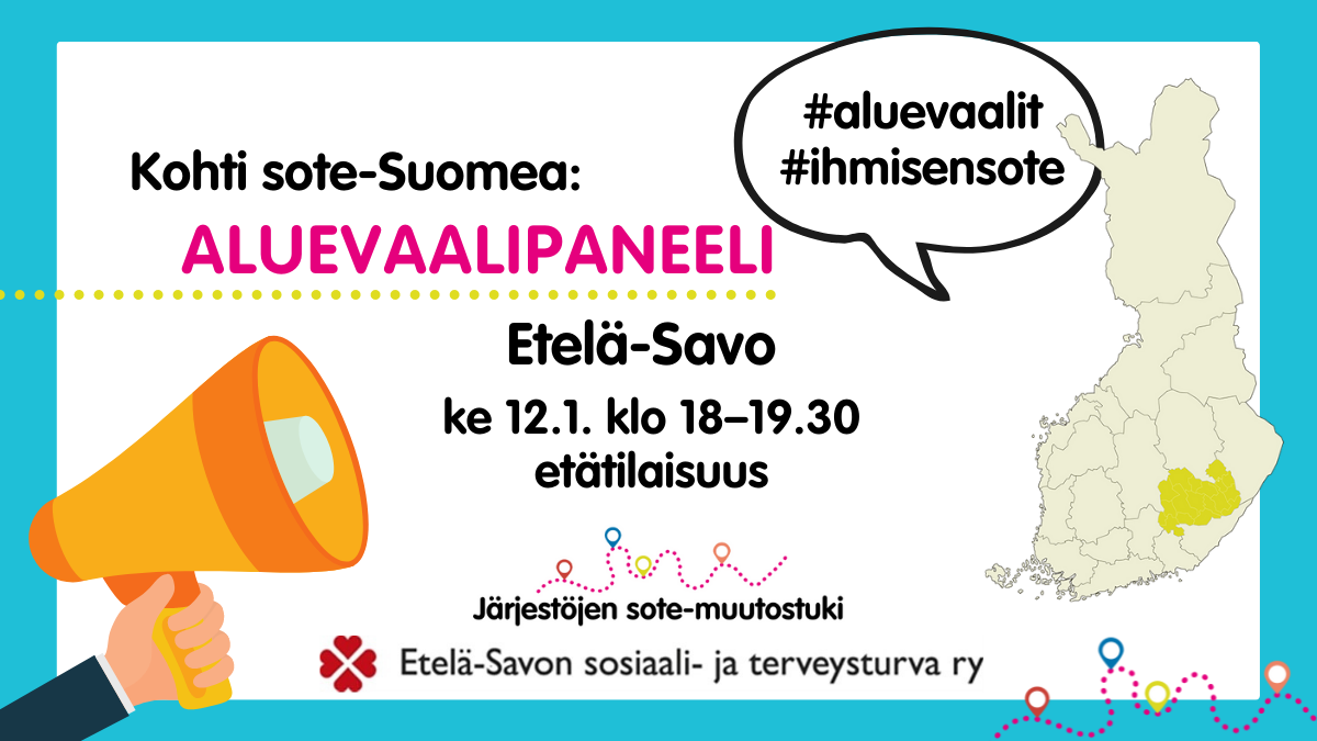 Aluevaalipaneeli Etelä-Savossa - Pohjois-Savon Sosiaaliturvayhdistys Ry